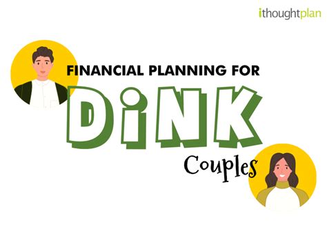 Financial Planning For DINK Couples - ithought plan's Blog