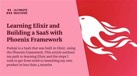 Learning Elixir and Building a SaaS with Phoenix Framework | Ultimate ...