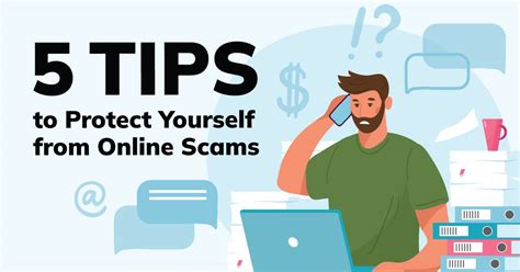 5 Tips to Protect Yourself from Online Scams