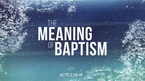 Acts 2:38-41, The Meaning of Baptism – West Palm Beach church of Christ