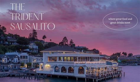 The Trident Sausalito | Seafood Restaurant in Sausalito