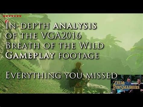 In-depth analysis of the VGA 2016 Breath of the Wild gameplay footage ...