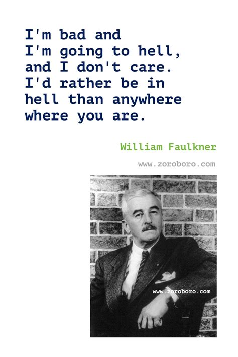 William Faulkner Quotes. William Faulkner Books Quotes. William ...