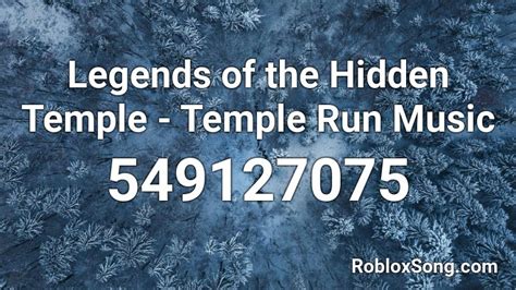 Legends of the Hidden Temple - Temple Run Music Roblox ID - Roblox music codes