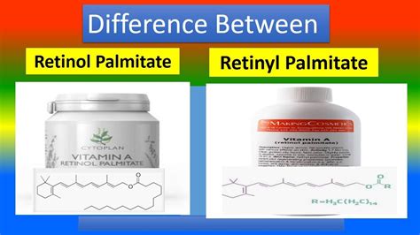 Difference Between Retionl palmitate and Retinyl palmitate - YouTube