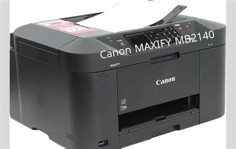 Canon MAXIFY MB2140 Driver Software Free Download