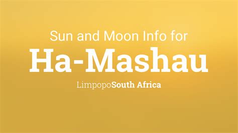 Sun & moon times today, Ha-Mashau, Limpopo, South Africa