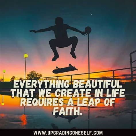 Top 20 Life-Changing Quotes About Leap Of Faith For Motivation