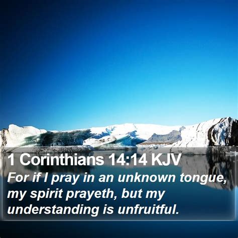 1 Corinthians 14:14 KJV Bible Verse Images