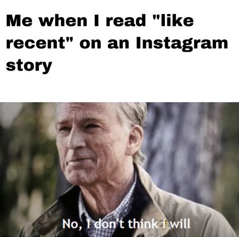 I hate Instagram stories : r/memes