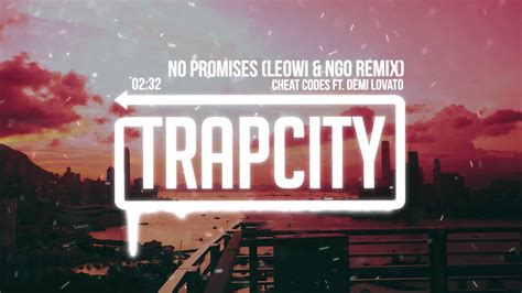 Cheat Codes ft. Demi Lovato - No Promises (Leowi & NGO Remix) - YouTube