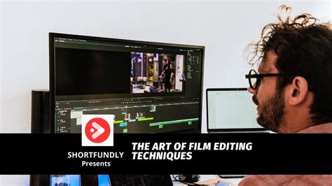 The Art Of Film Editing Techniques: Crafting Compelling Narratives ...