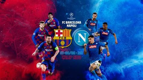 Barcelona - Napoli: Formaciones, plan táctico, horario, bajas sensibles ...