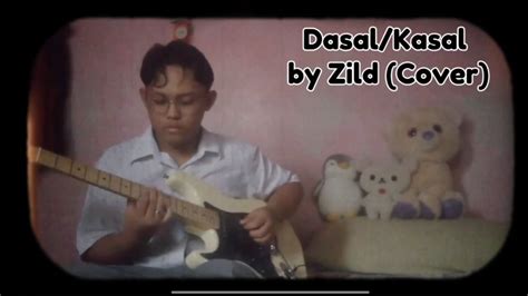 Zild - Dasal/Kasal (Cover) - YouTube