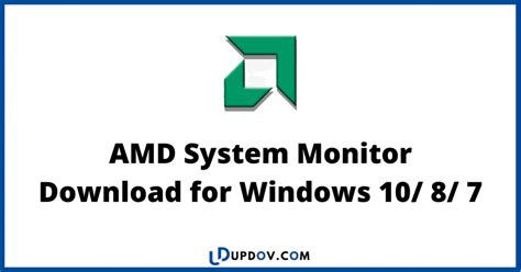 AMD System Monitor Download for Windows 10, 8, 7