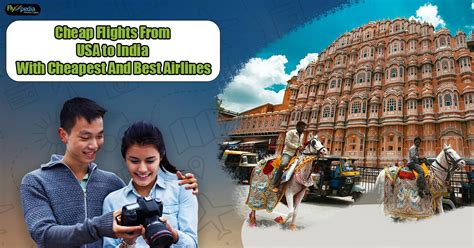 Cheap Flights From USA to India With Cheapest And Best Airlines