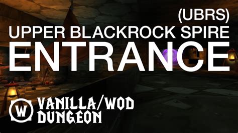 Where is Upper Blackrock Spire? (Dungeon Entrance) - YouTube