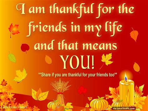 I Am Thankful For My Friends An That Means You Pictures, Photos, and Images for Facebook, Tumblr ...