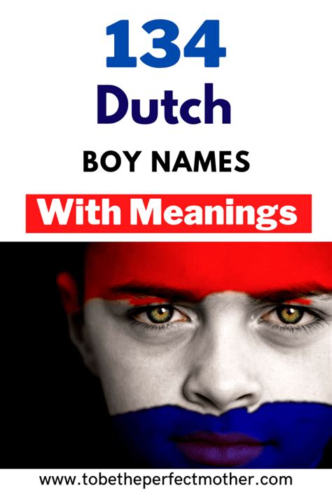 134 Dutch boy names with meanings - To Be The Perfect Mother