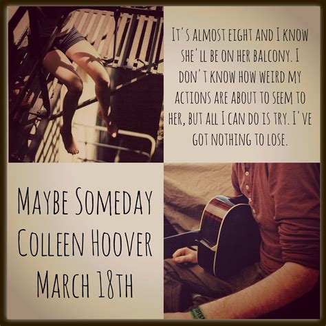 Maybe Someday Colleen Hoover | Colleen hoover, Favorite book quotes ...