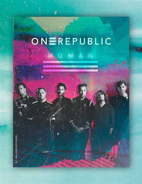 OneRepublic - New Album "HUMAN" Poster on Behance