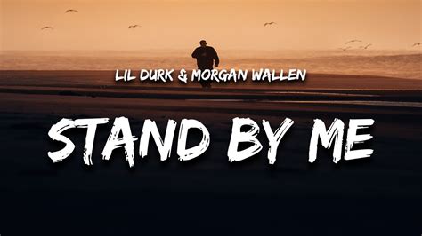 Stand By Me (feat. Morgan Wallen) - Lil Durk