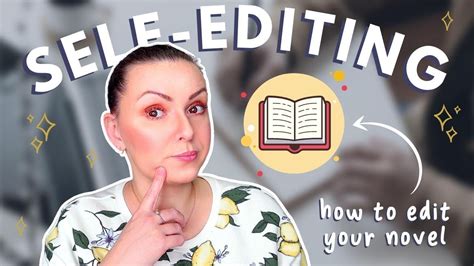 Self-editing Tips for Writers // How to Fix Your Novel - YouTube