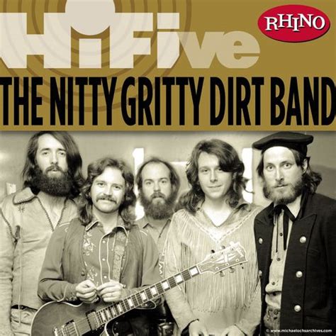 Rhino Hi-Five: Nitty Gritty Dirt Band (EP) by Nitty Gritty Dirt Band : Napster