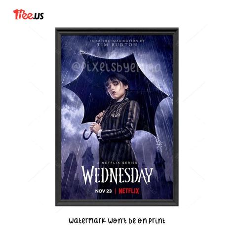 Wednesday Addams Poster Wednesday Netflix The Addams Family - iTeeUS