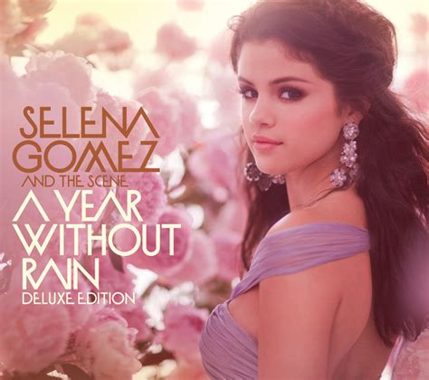 Selena Gomez and The Scene - A Year Without Rain [Deluxe Edition] (Official Album Cover ...