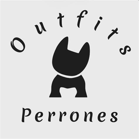 Outfits perrones