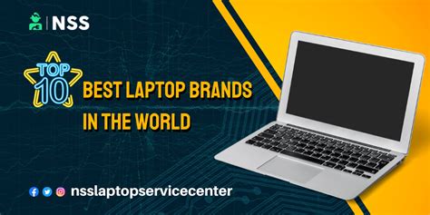 Top 10 Best Laptop Brands In The World - NSS Laptop Service