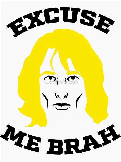 "Excuse Me Brah Zoolander Meme" Sticker for Sale by Lostinpiece | Redbubble