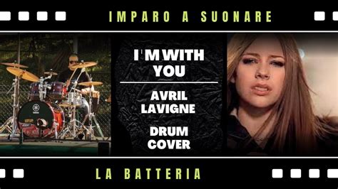 I'm With You - Avril Lavigne - Drum Cover - YouTube