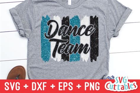 Dance Team SVG | Dance SVG | Shirt Design