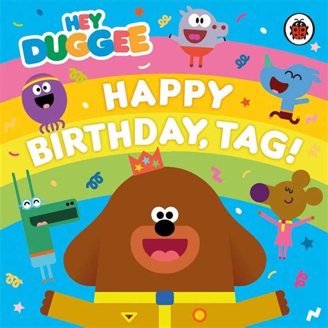 Buy Hey Duggee: Happy Birthday, Tag! by Hey Duggee With Free Delivery ...