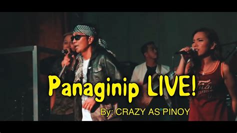 Panaginip Acoustic Version by Crazy As Pinoy - YouTube