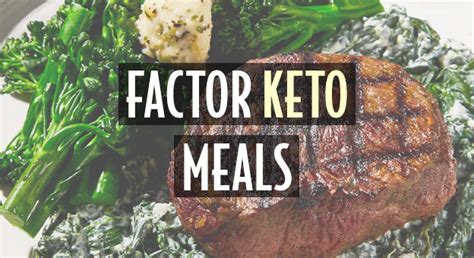 9 Best Factor Keto Meals, Sample Menu + $120 Off Code