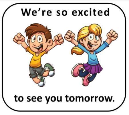 See you Tomorrow! - Tawhai SchoolTawhai School