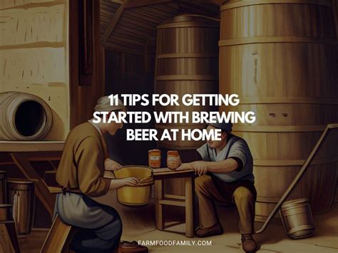 11 Tips for Getting Started With Brewing Beer at Home