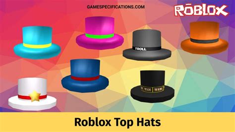 23 Roblox Top Hats That Still Looks Incredible - Game Specifications