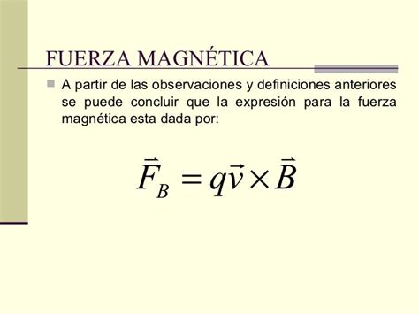 Definicion De Fuerza Magnetica - Gias