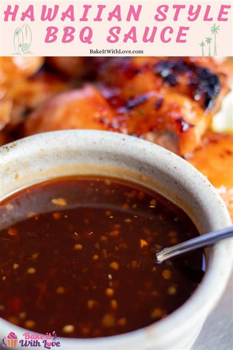 Hawaiian BBQ Sauce (Huli Huli Sauce) | Bake It With Love