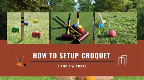 How To Set Up Croquet: (6 & 9 Wicket Croquet Layouts) – Fun In The Yard