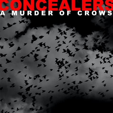 A Murder Of Crows | CONCEALERS | Artefracture