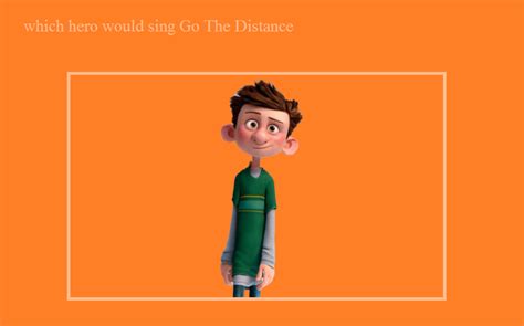 If Barney Pudowski Sings Go the Distance by jacobstout on DeviantArt