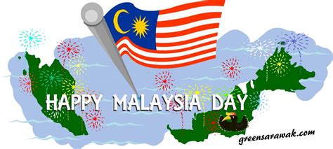 Lets celebrate Malaysia Day – Green Sarawak