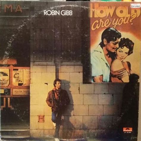 Robin Gibb – How Old Are You? (1983, Vinyl) - Discogs