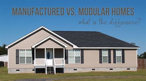 Manufactured vs Modular Homes: What is the Difference?