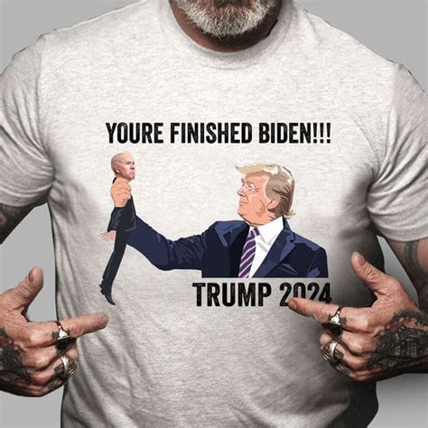 Donald Trump Joe Biden Meme - You're finished Biden!! Trump 2024 Shirt, Hoodie, Sweatshirt ...